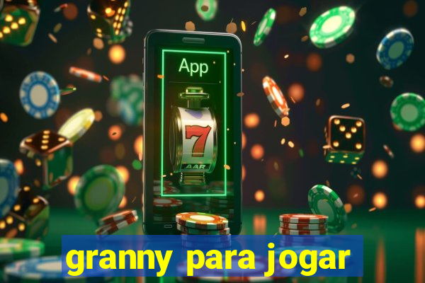 granny para jogar
